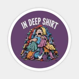 Deep shirt Magnet